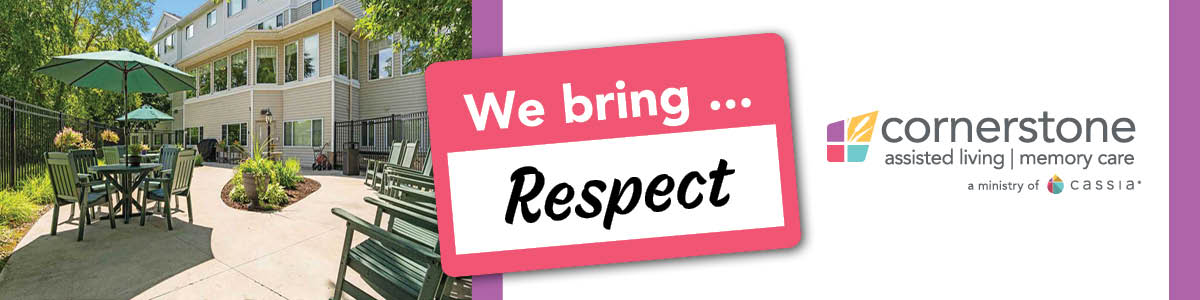 Outdoor patio at Cornerstone Assisted Living in Plymouth with tables, umbrellas and greenery, alongside a graphic reading “We bring Respect” and the Cornerstone logo.